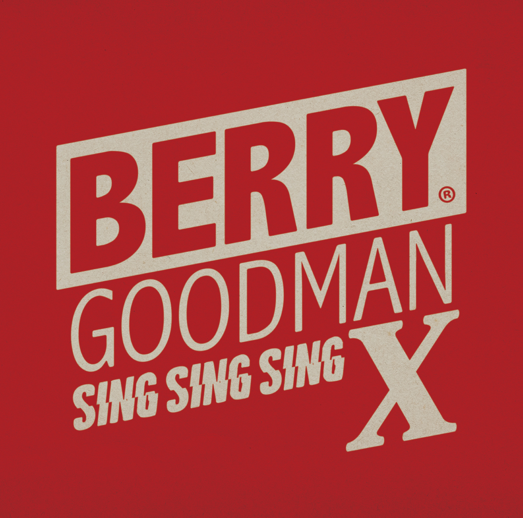 BERRY GOODMAN アルバムコレクション SING SING SING X | BERRY GOODMAN OFFICIAL WEBSITE